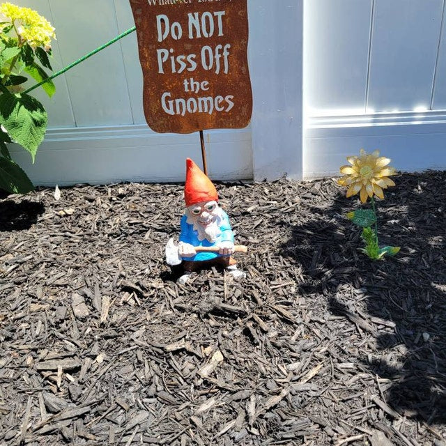 Do NOT Piss off the Gnomes Garden Sign