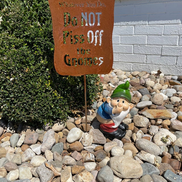 Do NOT Piss off the Gnomes Garden Sign